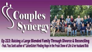 raising a large blended family through divorce and reconciling